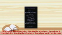 PDF  California Wine Drinks Cocktails Coolers Punches  Hot Drinks Cocktails Coolers Punches PDF Online