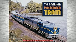READ book  American Passenger Train  BOOK ONLINE