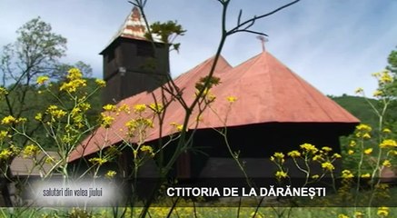 Salutari din Valea Jiului - Ctitoria de la Daranesti