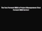 Download The Fast Forward MBA in Project Management (Fast Forward MBA Series) Ebook Free