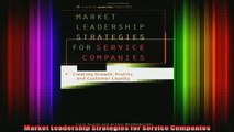 READ book  Market Leadership Strategies for Service Companies Full Free
