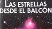 Enciclopedia Astronomía 23 - Las Estrellas desde el Balcón