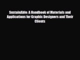 [PDF] SustainAble: A Handbook of Materials and Applications for Graphic Designers and Their