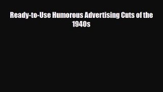 [PDF] Ready-to-Use Humorous Advertising Cuts of the 1940s Read Full Ebook