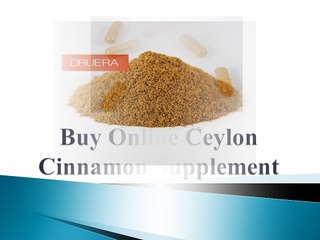 Buy Natural Ceylon Cinnamon Supplement Online