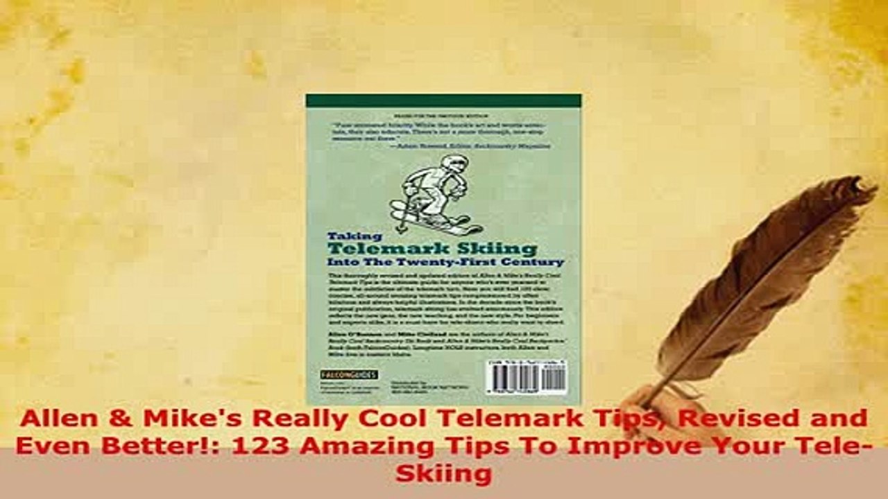 Download  Allen  Mikes Really Cool Telemark Tips Revised and Even Better 123 Amazing Tips To  Read Online