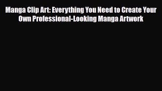 [PDF] Manga Clip Art: Everything You Need to Create Your Own Professional-Looking Manga Artwork