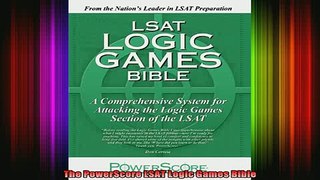 Free Full PDF Downlaod  The PowerScore LSAT Logic Games Bible Full Ebook Online Free