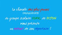 [École en choeur] Académie de Dijon – chorale des petits - groupe scolaire YORK - DIJON
