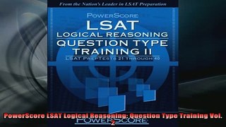 READ book  PowerScore LSAT Logical Reasoning Question Type Training Vol 2 Full Free