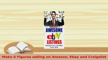 PDF  Make 6 Figures selling on Amazon Ebay and Craigslist Download Online