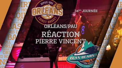 Réaction de Pierre Vincent - J34 - Orléans reçoit Pau