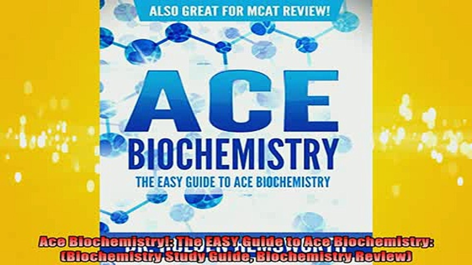 ⁣READ book  Ace Biochemistry The EASY Guide to Ace Biochemistry Biochemistry Study Guide Full Free