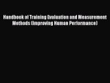 [Read book] Handbook of Training Evaluation and Measurement Methods (Improving Human Performance)