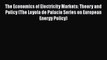 [Read book] The Economics of Electricity Markets: Theory and Policy (The Loyola de Palacio