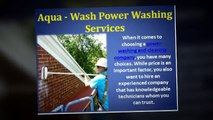 Aqua - Wash Power Washing Services