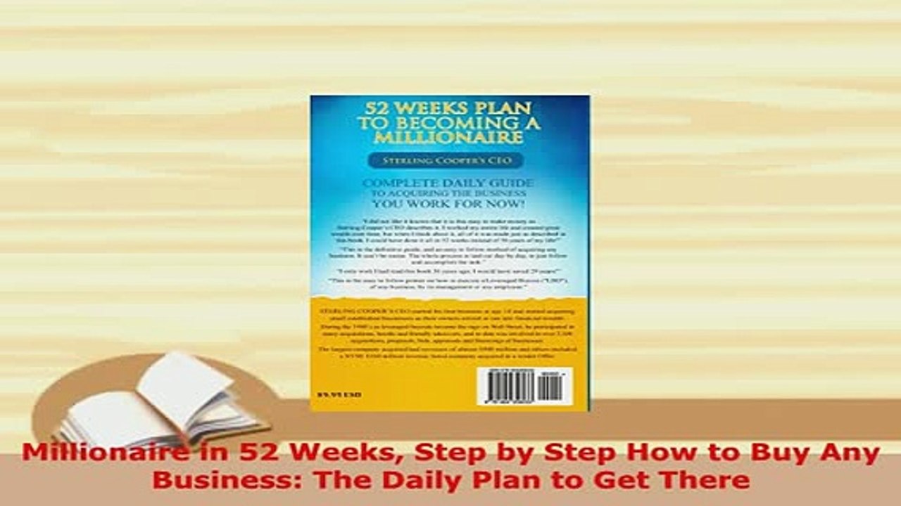 Download  Millionaire in 52 Weeks Step by Step How to Buy Any Business The Daily Plan to Get There Free Books