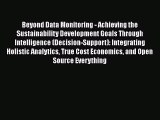 [Read book] Beyond Data Monitoring - Achieving the Sustainability Development Goals Through