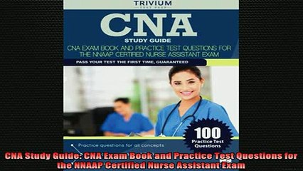 READ book  CNA Study Guide CNA Exam Book and Practice Test Questions for the NNAAP Certified Nurse Free Online