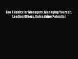 [Read book] The 7 Habits for Managers: Managing Yourself Leading Others Unleashing Potential