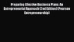 [Read book] Preparing Effective Business Plans: An Entrepreneurial Approach (2nd Edition) (Pearson