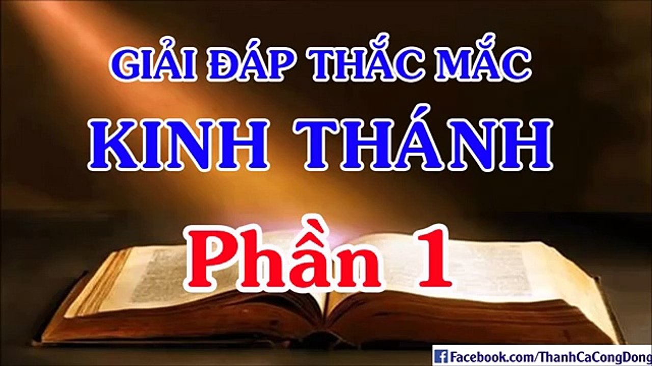 Giải đáp Kinh Thánh (Phần 1_2) : Sự sống và Tổ tiên loài người