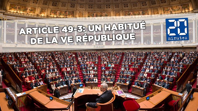 Article 49-3: Un texte souvent invoqué dans la Ve République