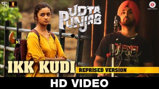 IKK KUDI Udta Punjab Video song | Diljit Dosanjh | Alia Bhatt HD