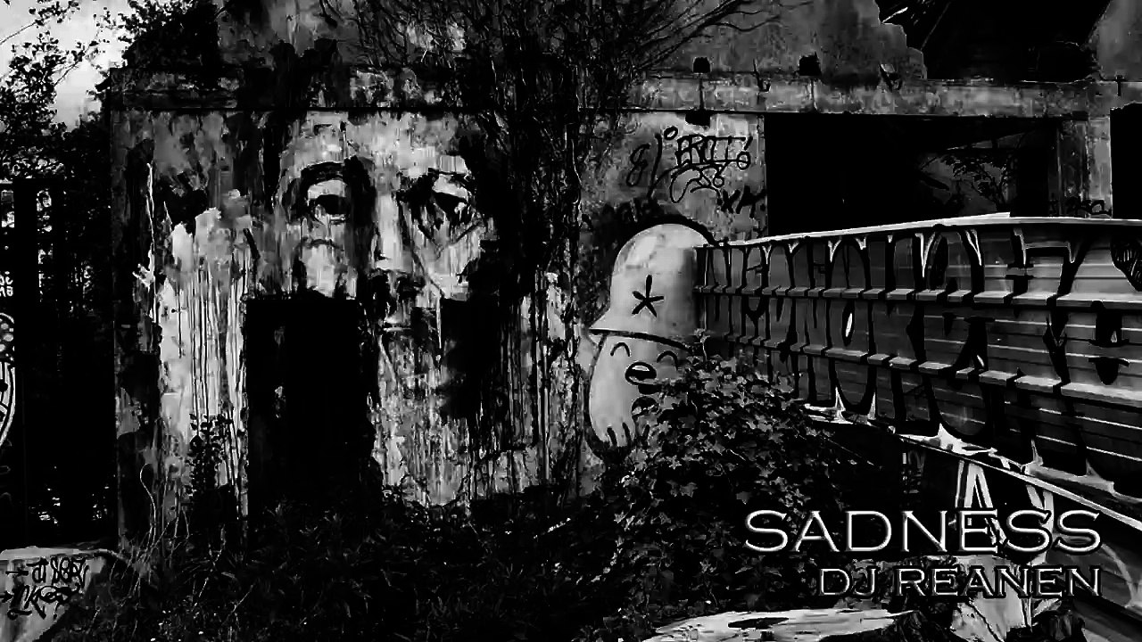Sadness - Dj Reanen