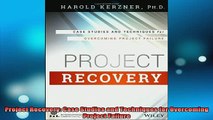 READ book  Project Recovery Case Studies and Techniques for Overcoming Project Failure Free Online