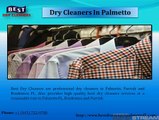 Dry Cleaners In Palmetto, Dry Cleaners In Parrish, Dry Cleaners In Bradenton FL