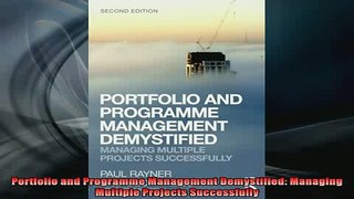 Downlaod Full PDF Free  Portfolio and Programme Management Demystified Managing Multiple Projects Successfully Free Online