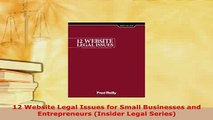 PDF  12 Website Legal Issues for Small Businesses and Entrepreneurs Insider Legal Series  EBook