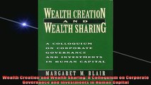 READ book  Wealth Creation and Wealth Sharing A Colloquium on Corporate Governance and Investments Full Free