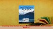 Read  Cruising the Inside Passage Alaska USA and Canada Book 4 Ebook Free