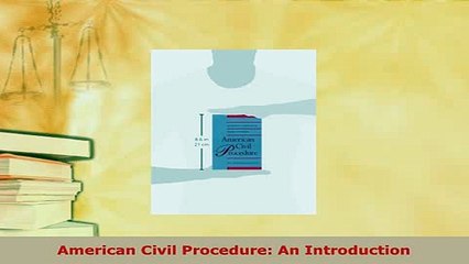 PDF  American Civil Procedure An Introduction  EBook