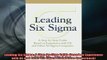 READ book  Leading Six Sigma A StepbyStep Guide Based on Experience with GE and Other Six Sigma Full Free