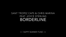 Borderline - Saint Tropez Caps & Chris Marina feat. Joyce Sterling - YouTube
