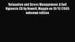 Download Relaxation and Stress Management: A Self Hypnosis CD by Howell Maggie on 10/12/2005