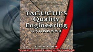 FREE EBOOK ONLINE  Taguchis Quality Engineering Handbook Online Free