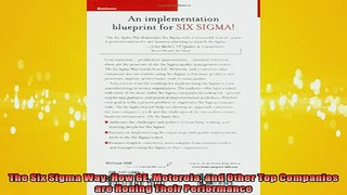 READ book  The Six Sigma Way How GE Motorola and Other Top Companies are Honing Their Performance Online Free