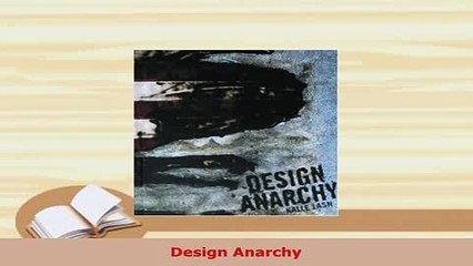 Download 'Design Anarchy' PDF Online – Read & Explore Now 📘