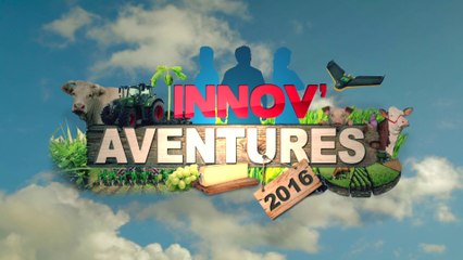 "Innov'Aventure 2016" (Chambre d'Agriculture de l'Yonne)