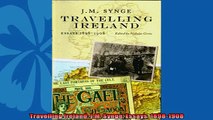 Read here Travelling Ireland JM Synge Essays 18981908