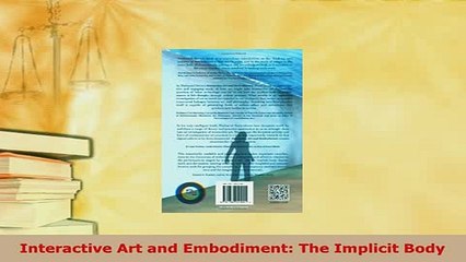 Download  Interactive Art and Embodiment The Implicit Body PDF Book Free
