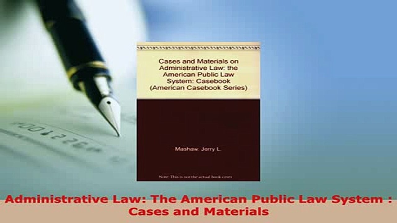Download  Administrative Law The American Public Law System  Cases and Materials  Read Online