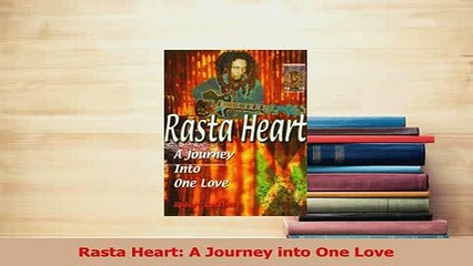PDF  Rasta Heart A Journey into One Love  EBook