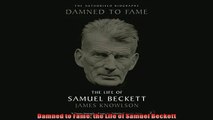 Free book  Damned to Fame the Life of Samuel Beckett