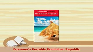 Download  Frommers Portable Dominican Republic Ebook Free