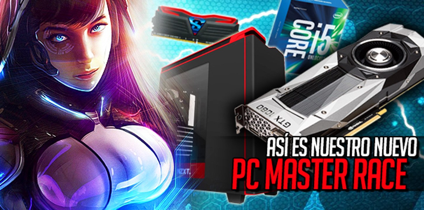 Así es nuestro nuevo PC Gaming Master Race